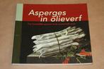 Asperges in olieverf - Koninklijke groente in de 17e eeuw, Ophalen of Verzenden, Zo goed als nieuw, Schilder- en Tekenkunst