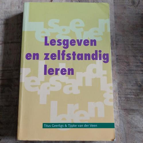 Tjipke van der Veen - Lesgeven en zelfstandig leren, Boeken, Wetenschap, Zo goed als nieuw, Ophalen of Verzenden