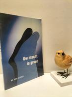 Gorsel, Ds. W. van; Uw macht is groot, Ophalen of Verzenden, Gelezen, Christendom | Protestants