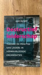 Joost Kampen - Destructief leiderschap, Joost Kampen, Sociale wetenschap, Ophalen of Verzenden, Zo goed als nieuw