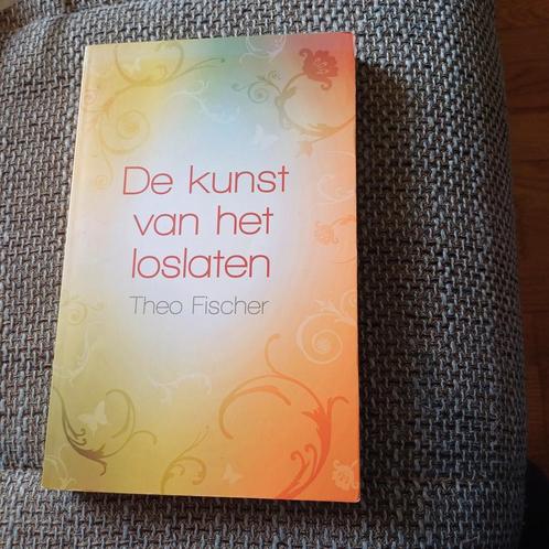 Theo Fischer - De kunst van het loslaten, Boeken, Esoterie en Spiritualiteit, Zo goed als nieuw, Achtergrond en Informatie, Spiritualiteit algemeen