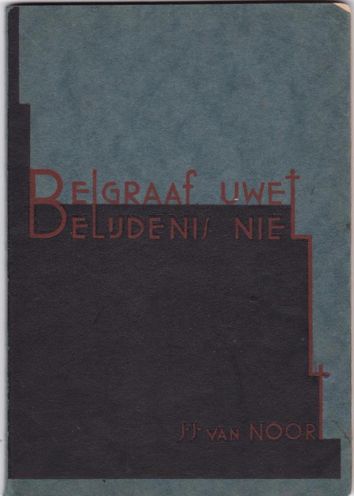 Noort, J.J.van - Begraaf uwe belijdenis niet, Boeken, Godsdienst en Theologie, Gelezen, Christendom | Protestants, Ophalen of Verzenden