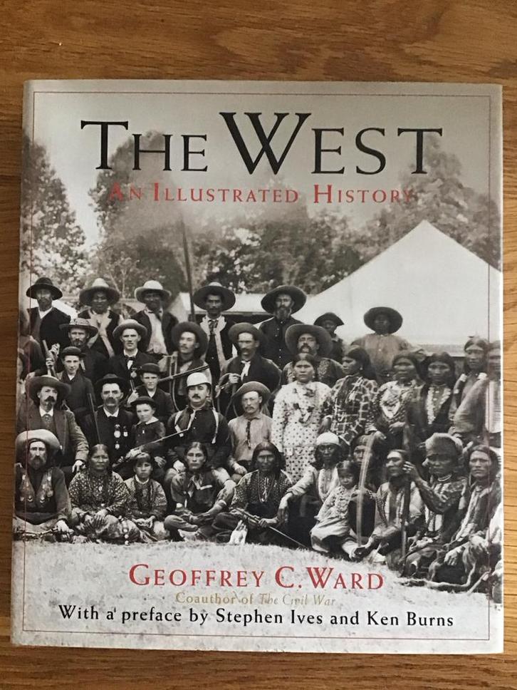 The West - Geoffrey C. Ward, Boeken, Geschiedenis | Wereld, Zo goed als nieuw, Noord-Amerika, 19e eeuw, Ophalen of Verzenden