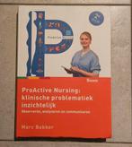 ProActive Nursing - Klinische Problematiek, Boeken, Studieboeken en Cursussen, Zo goed als nieuw, Marc Bakker, Gamma, HBO