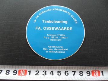 sticker Dordrecht Tankcleaning FA. OSSEWAARDE  beschikbaar voor biedingen