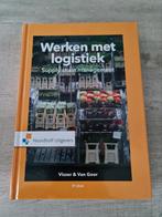 Ad van Goor - Werken met Logistiek, Ad van Goor; Hessel Visser, Sociale wetenschap, Ophalen of Verzenden, Zo goed als nieuw