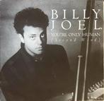 Billy Joel, You're only human(Second wind), Gebruikt, 7 inch, Single, Ophalen of Verzenden