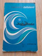 Nederland Deltaland, Gelezen, 19e eeuw, Ing. W. Metzelaar, Ophalen of Verzenden