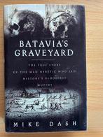 Schipbreuk van de Batavia voor westkust van Australië, 1629, Boeken, Ophalen of Verzenden, Gelezen, Mike Dash