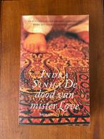 ** De dood van mister Love / Indra Sinha **, Boeken, Ophalen of Verzenden, Zo goed als nieuw