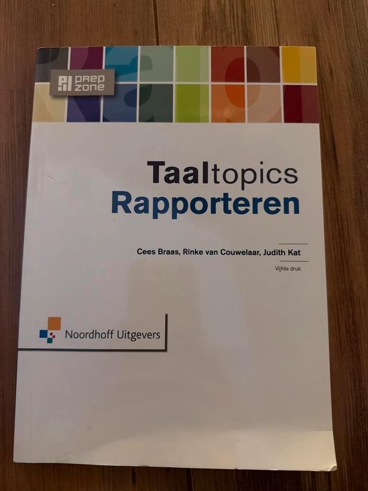 Taaltopics Rapporteren - Cees Braas, Boeken, Informatica en Computer, Zo goed als nieuw, Vakgebied of Industrie, Ophalen of Verzenden