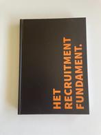 Het recruitment fundament, Arjan Elbers, HRM, managementboek, Boeken, Arjan Elbers, Ophalen of Verzenden, Zo goed als nieuw, HBO