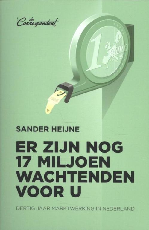 De Corespondent: Er zijn nog 17 miljoen wachtende voor u., Boeken, Politiek en Maatschappij, Zo goed als nieuw, Maatschappij en Samenleving