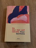 De doe-het-zelf retraite - Floor Gerritsma, Ophalen of Verzenden, Zo goed als nieuw, Zwangerschap en Bevalling