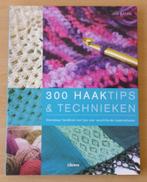 Haken - 300 Haaktips & Technieken – Jan Eaton – 2014, Gebruikt, Ophalen of Verzenden, Nvt, Patroon of Boek