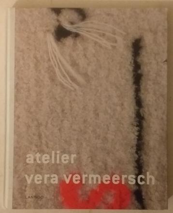 Atelier Vera Vermeersch - Lannoo, 2011. - 14pp.