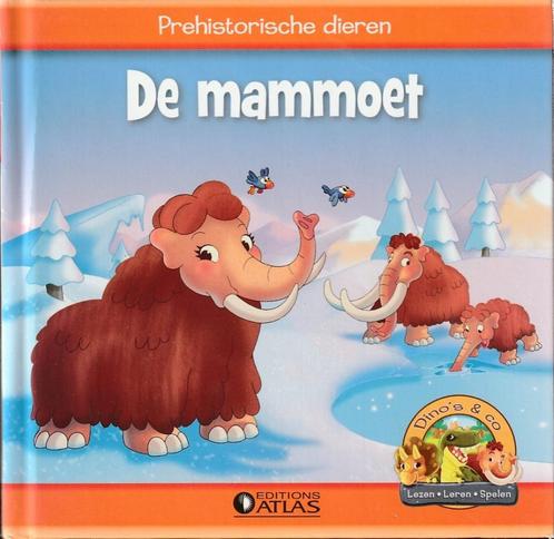 De mammoet  - Prehistorische dieren, Boeken, Kinderboeken | Kleuters, Jongen of Meisje, Ophalen of Verzenden