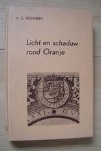 LICHT EN SCHADUW ROND ORANJE door AG Eggebeen, Ophalen of Verzenden, Gelezen