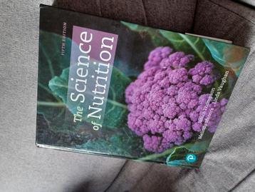 The Sciense of Nutrition, vijfde druk  beschikbaar voor biedingen