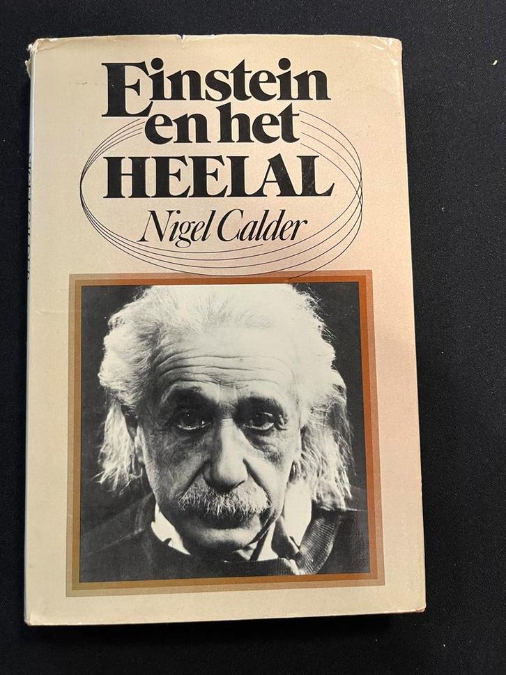 Einstein en het Heelal - Nigel Calder, Boeken, Wetenschap, Gelezen, Natuurwetenschap, Ophalen of Verzenden