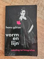 Vorm en lijn, inleiding tot fotografiek - Hans Götze, Ophalen of Verzenden, Zo goed als nieuw