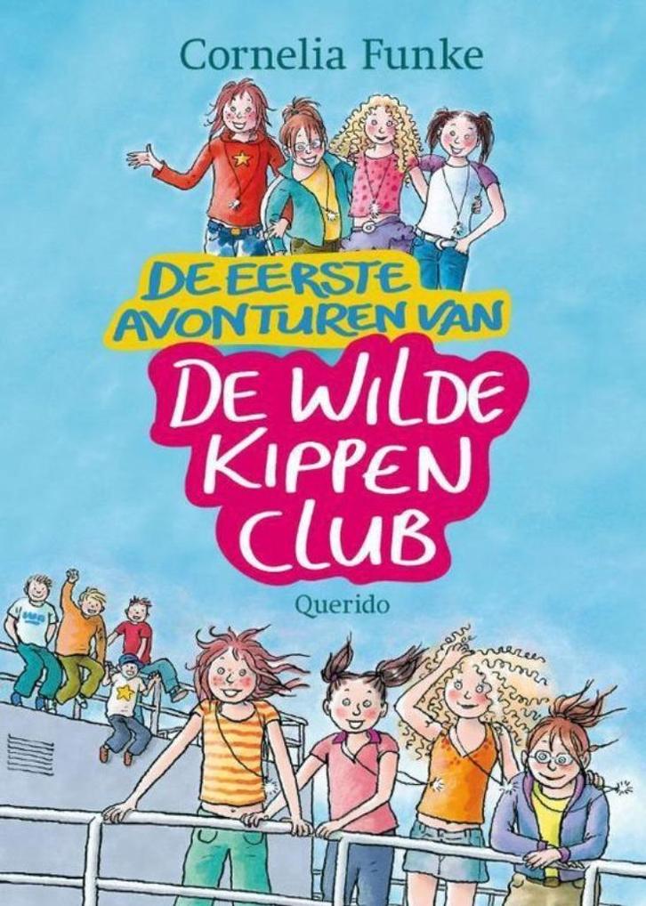 Cornelia Funke- De Eerste Avonturen van de Wilde Kippenclub, Boeken, Kinderboeken | Jeugd | onder 10 jaar, Zo goed als nieuw, Verzenden