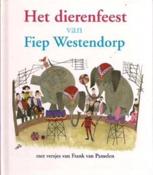 Fiep Westendorp- Het Dierenfeest- HC, Boeken, Kinderboeken | Kleuters, Zo goed als nieuw, Verzenden