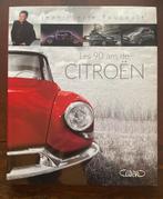 Les 90 ans de Citroën, Boeken, Auto's | Boeken, Citroën, Ophalen of Verzenden, Zo goed als nieuw