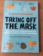 Taking Off The Mask - Dr. Hannah Louise Belcher, Ophalen of Verzenden, Zo goed als nieuw