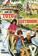 Met de Toto naar Giethoorn - Wil Vening  Hoera, de Toto gaat, Boeken, Gelezen, Wil Vening, Verzenden