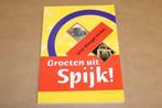Groeten uit Spijk : Spiek vrouger en nou -, Ophalen of Verzenden, 20e eeuw of later, Zo goed als nieuw