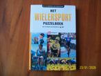Het Wielersport Puzzelboek - Denksport, Boeken, Sportboeken, Verzenden, Zo goed als nieuw, Lopen en Fietsen