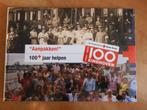 "Aanpakken!" 100+ jaar Rode Kruis Eindhoven, 1909-2009, Ophalen of Verzenden, 20e eeuw of later, Gelezen