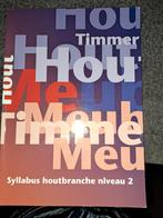 Syllabus houtbranche niv 2, Ophalen, Zo goed als nieuw, Overige niveaus, Overige vakken