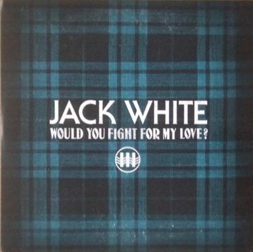 Jack White - Would You Fight For My Love? beschikbaar voor biedingen