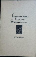 A.A.Wildschut - Liturgieën voor kerkelijke wijdingsdiensten., Boeken, Godsdienst en Theologie, Gelezen, Ophalen of Verzenden, A.A.Wildschut