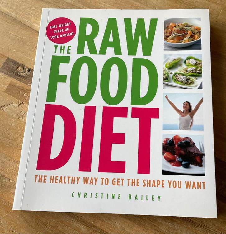 Raw Food Diet Christine Bailey, Boeken, Kookboeken, Zo goed als nieuw, Overige gebieden, Gezond koken, Ophalen of Verzenden