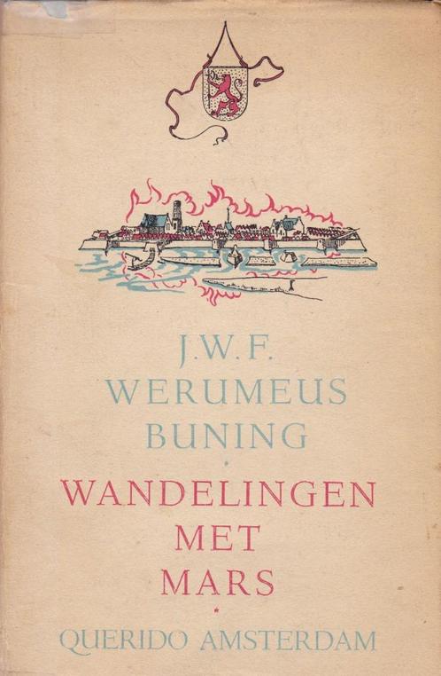 Wandelingen met Mars – Werumeus Buning, Boeken, Geschiedenis | Vaderland, Gelezen, 20e eeuw of later, Ophalen of Verzenden