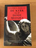 De kerk van de dode meisjes - Stephan Dobyns, Ophalen of Verzenden, Zo goed als nieuw, Stephan Dobyns