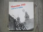 Maassluis 1945. Rond de bevrijding, Boeken, Geschiedenis | Stad en Regio, Ophalen of Verzenden, Zo goed als nieuw