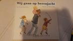 Wij gaan op berenjacht – Helen Oxenbury & Michael Rosen, Ophalen of Verzenden, Nieuw, Jongen of Meisje