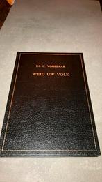 Weid Uw volk. Ds C Vogelaar, Boeken, Ophalen of Verzenden, Zo goed als nieuw