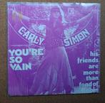 Simon, Carly  - You re so vain - Single is TOP, Gebruikt, Verzenden, 7 inch, Single