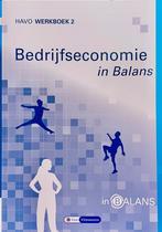 Bedrijfseconomie in Balans HAVO werkboek 2, Boeken, Gelezen, Ophalen of Verzenden, Bedrijfseconomie of M&O, Sarina van Vlimmeren