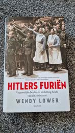 Hitlers Furiën - Wendy Lower, Boeken, Ophalen of Verzenden, Tweede Wereldoorlog, Zo goed als nieuw, Wendy Lower