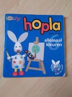 HOPLA ALLEMAAL KLEUREN door Bert Smets, Boeken, Kinderboeken | Jeugd | onder 10 jaar, Ophalen of Verzenden, Gelezen, Fictie algemeen