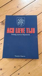 Ach lieve tijd; twintig eeuwen Mijnstreek, compleet, Ophalen of Verzenden, 20e eeuw of later, Zo goed als nieuw