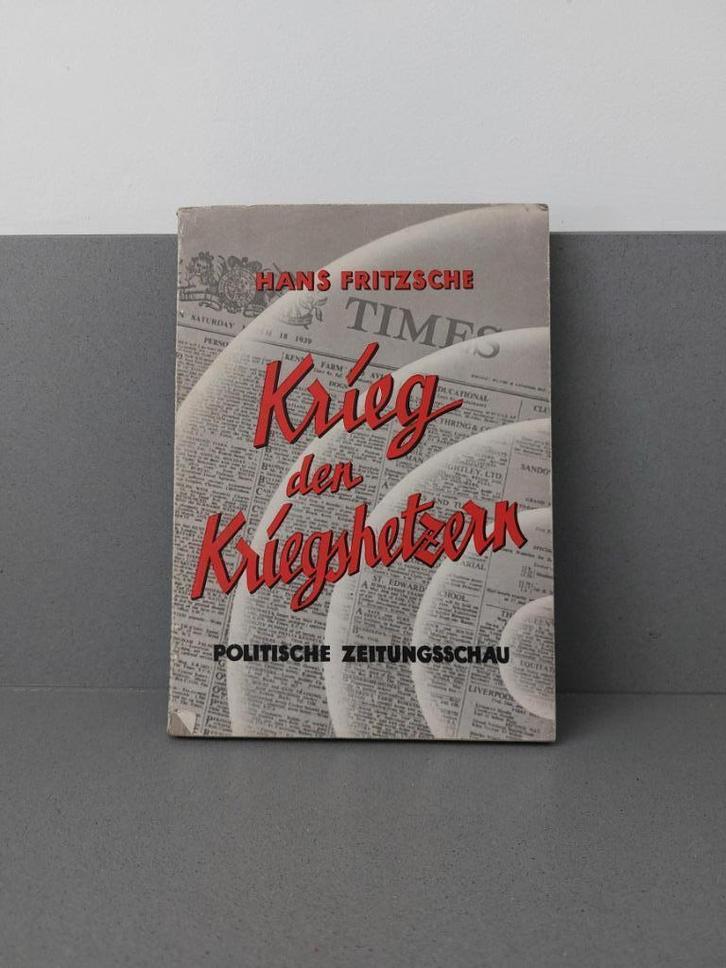 Hans Fritzsche- Krieg den Kriegshetzern, Boeken, Oorlog en Militair, Zo goed als nieuw, Overige onderwerpen, Tweede Wereldoorlog