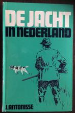 Jacht jagen jachtboeken.  DE JACHT IN NEDERLAND. J.Antonisse, Boeken, Gelezen, Ophalen of Verzenden