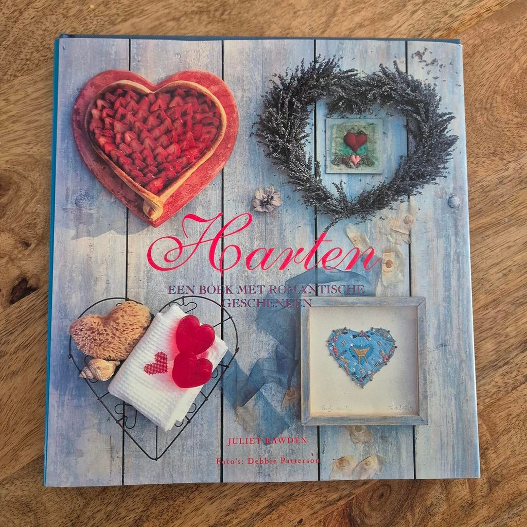 Harten - Een boek met romantische geschenken, Boeken, Breien en Haken, Juliet Bawden, Ophalen of Verzenden, Zo goed als nieuw